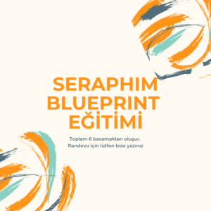 Seraphim Blueprint 1. Basamak
